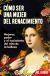 Portada de Cómo ser una mujer del Renacimiento, de Jill Burke