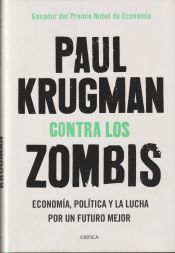 Portada de Contra los zombis: economía, política y la lucha por un futuro mejor