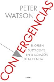 Portada de Convergencias: El orden subyacente en el corazón de la ciencia