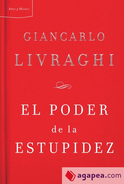 El poder de la estupidez