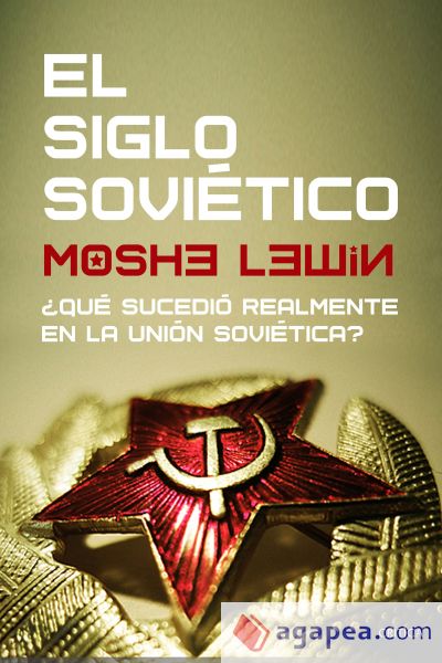 El siglo soviético