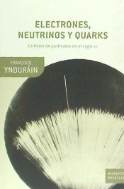 Portada de Electrones, neutrinos y quarks