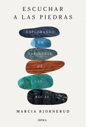 Portada de Escuchar a las piedras