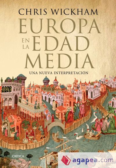 Europa en la Edad Media: Una nueva interpretación
