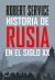 Portada de Historia de Rusia en el siglo XX, de Robert Service