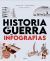 Portada de Historia de la guerra en infograf&iacute;as, de Bernard Vincent