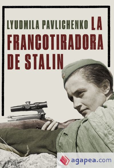 La Francotiradora de Stalin