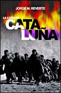 Portada de La ca&iacute;da de Catalu&ntilde;a