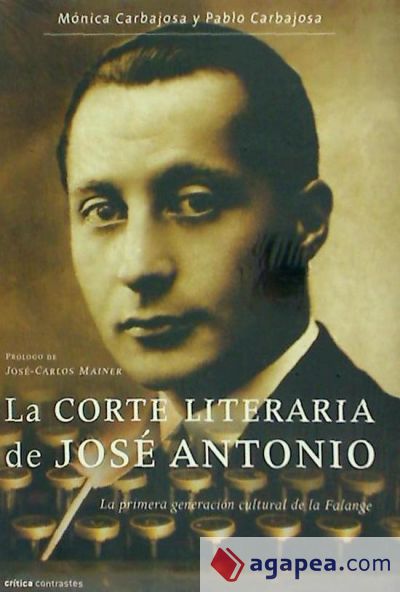 La corte literaria de Jos&eacute; Antonio