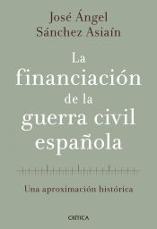 Portada de La financiaci&oacute;n de la guerra civil espa&ntilde;ola