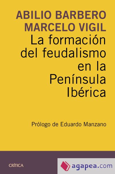 La formación del feudalismo en la Península Ibérica