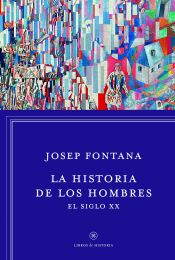 Portada de La historia de los hombres: el siglo XX