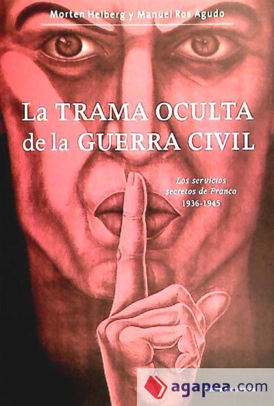 La trama oculta de la Guerra Civil