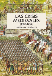 Portada de Las crisis medievales (1300-1474)