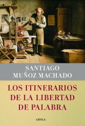 Portada de Los itinerarios de la libertad de palabra