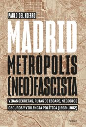 Portada de Madrid, metrópolis (neo)fascista