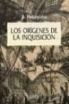 Portada de ORIGENES INQUISICION ESPAÑOLA