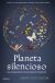 Portada de Planeta silencioso, de Dave Goulson