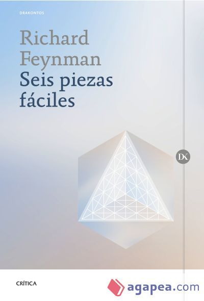 Seis piezas f&aacute;ciles: La f&iacute;sica explicada por un genio