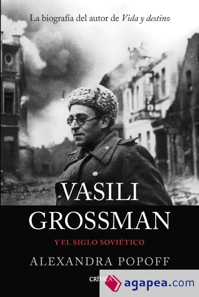 Vasili Grossman y el siglo soviético