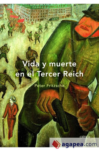 Vida y muerte en el Tercer Reich