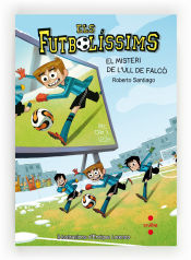 Portada de Els Futbolíssims 4: El misteri de l'Ull del Falcó