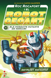 Portada de C-RR.2 Roc Rocafort i el robot gegant contra els mosquits mutants de Mercuri