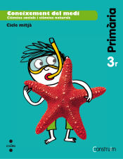 Portada de Coneixement del medi. 3 Primària. Construïm