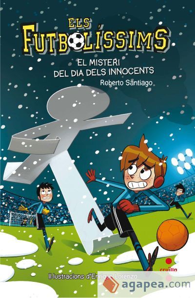 Els Futbol&iacute;ssims 11: El misteri del dia dels Innocents