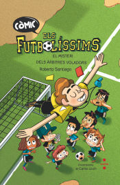 Portada de Els Futbolíssims. L'origen: El misteri dels àrbitres voladors