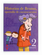 Portada de Historias de Bruma, aprendiz de cuentacuentos. 2 Primaria