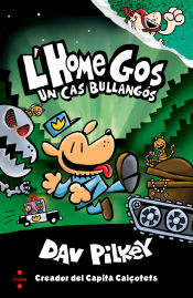 Portada de L'home gos. Un cas bullangós