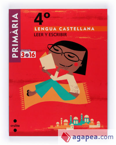 Lengua castellana, Leer y escribir. 4 Primària. Projecte 3.16