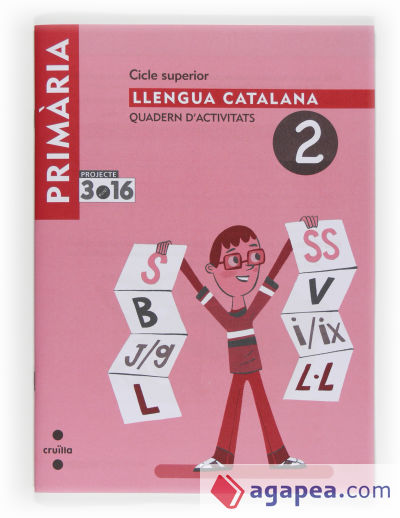 Llengua catalana. Quadern d'activitats 2. Cicle superior. Projecte 3.16