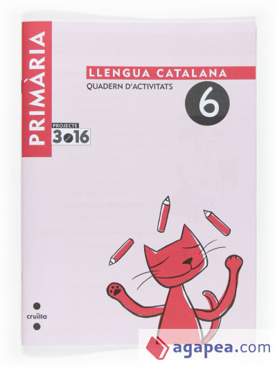 Llengua catalana. Quadern d'activitats 6. Cicle inicial. Projecte 3.16