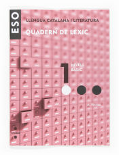 Portada de Llengua catalana i literatura. Quadern de lèxic 1. ESO