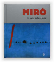 Portada de Miró, el color dels somnis