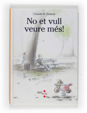 Portada de No et vull veure més!