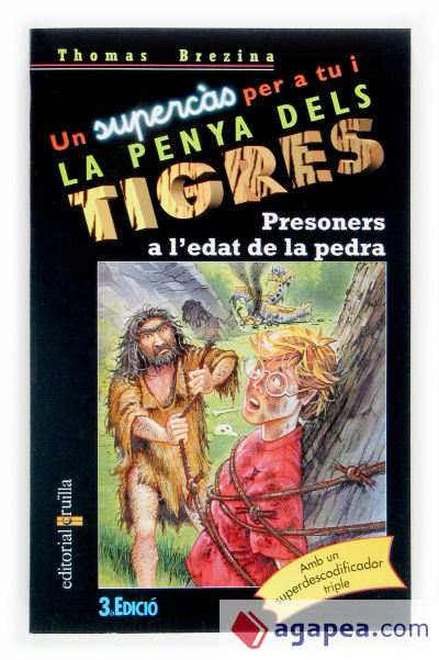 Presoners a l'edat de la pedra