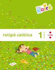 Portada de Religió catòlica. 1 Primària. Nou Kairé