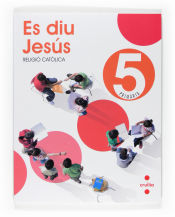 Portada de Religió catòlica, Es diu Jesús. 5 Primària