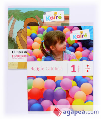 Religió catòlica + Històries de la Bíblia. 1 Primària. Kairé