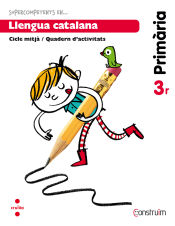 Portada de Supercompetents... en Llengua catalana. 3 Primària. Construïm. Quadern