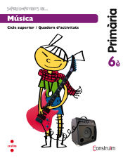 Portada de Supercompetents en... Música, 6 Primària, Construïm, Quadern