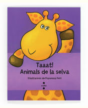 Portada de Taaat! Animals de la selva