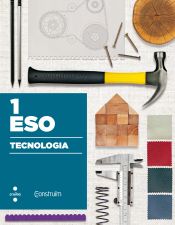 Portada de Tecnologia. 1 ESO. Construïm