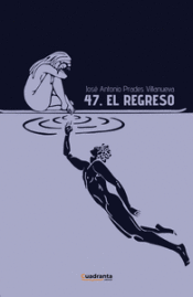 Portada de 47. El regreso