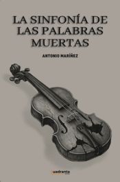 Portada de La sinfon&iacute;a de las palabras muertas