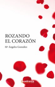 Portada de Rozando el corazón