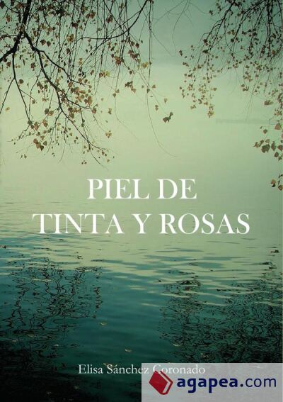 Piel de tinta y rosas